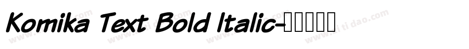 Komika Text Bold Italic字体转换
